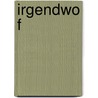 Irgendwo f by Sarah Jio