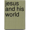 Jesus and His World door Craig A. Evans