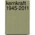 Kernkraft 1945-2011