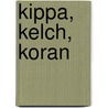 Kippa, Kelch, Koran by Clauß Peter Sajak