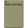 La Belle-Nivernaise door Alphonse Daudet