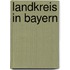 Landkreis in Bayern