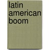 Latin American Boom door Ronald Cohn