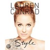 Lauren Conrad Style by Lauren Conrad