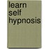 Learn Self Hypnosis