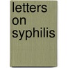 Letters on Syphilis door Ph. Ricord
