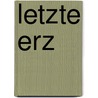 Letzte Erz door E.T. A. Hoffmann