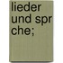 Lieder Und Spr Che;