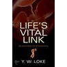 Life's Vital Link C by Y.W. Loke