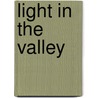 Light In The Valley door Mrs Newton Crosland