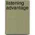 Listening Advantage