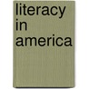 Literacy in America by Elaine H. Gordon