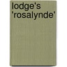Lodge's 'Rosalynde' by Walter George Boswell-Stone