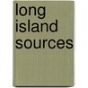 Long Island Sources by Jonas Waldo Smith