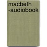 Macbeth -Audiobook door Simon Weir