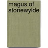 Magus of Stonewylde door Kit Berry