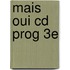 Mais Oui Cd Prog 3E