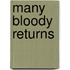 Many Bloody Returns