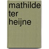 Mathilde Ter Heijne door Ulrike Munter