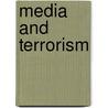 Media and Terrorism door Daya K. Thussu