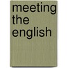 Meeting the English by Kate Clanchy