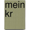 Mein Kr by Johanna Wallmann