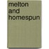 Melton And Homespun