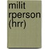 Milit Rperson (Hrr)