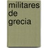 Militares de Grecia