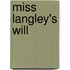 Miss Langley's Will