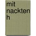 Mit nackten H