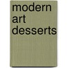 Modern Art Desserts door Caitlin Freeman