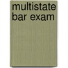 Multistate Bar Exam door Mary Basick