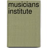 Musicians Institute door Bruce Buckingham