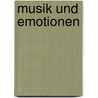 Musik und Emotionen door Jörg Schönberger