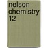Nelson Chemistry 12