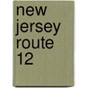 New Jersey Route 12 door Ronald Cohn