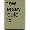 New Jersey Route 15 by Ronald Cohn