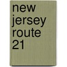 New Jersey Route 21 door Ronald Cohn