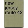 New Jersey Route 42 door Ronald Cohn