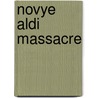 Novye Aldi Massacre door Ronald Cohn