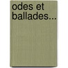 Odes Et Ballades... door Victor Hugo