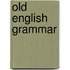 Old English Grammar