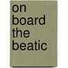 On Board The Beatic door Anna Chapin Ray
