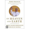 On Heaven and Earth door Jorge Mario Bergoglio