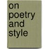 On Poetry and Style