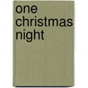 One Christmas Night by M. Christina Butler