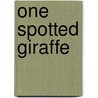 One Spotted Giraffe by Petr Horácek