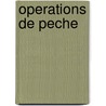 Operations de Peche door Food and Agriculture Organization of the United Nations