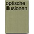 Optische Illusionen